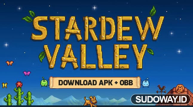 Stardew Valley Apk Archives SUDOWAY ID   Stardew Valley Apk 